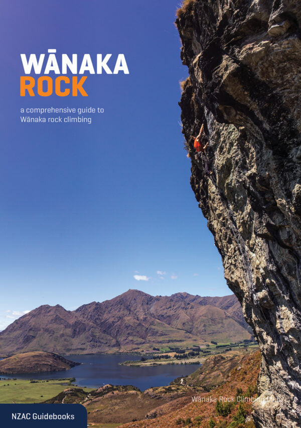 Wonka Rocks NZAC Wanaka Rock – Bryce’s Rock Climbing